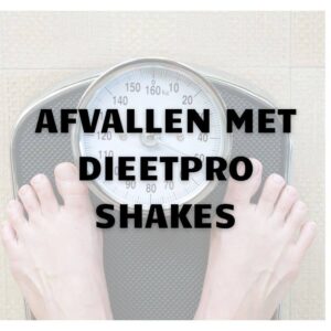 Afvallen met DieetPro shakes